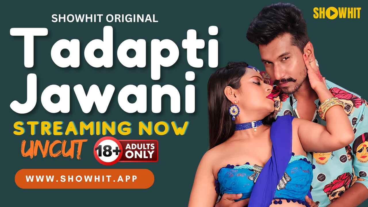 Tadapti Jawani 2024: Raw And Uncut Xxx Show Hit Originals