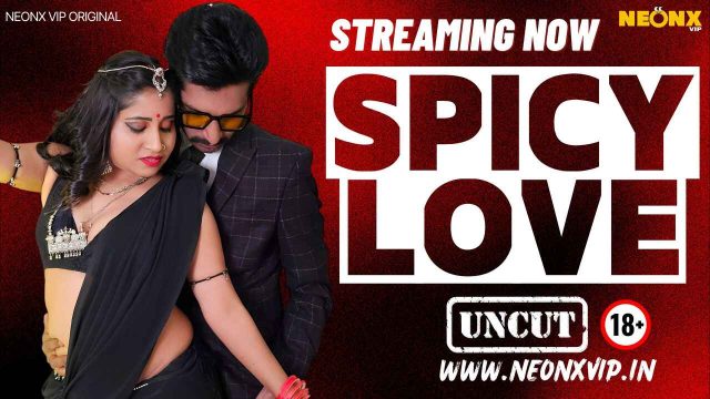 Neonx Originals 2024: Uncut Hindi Spicy Love Sex Video